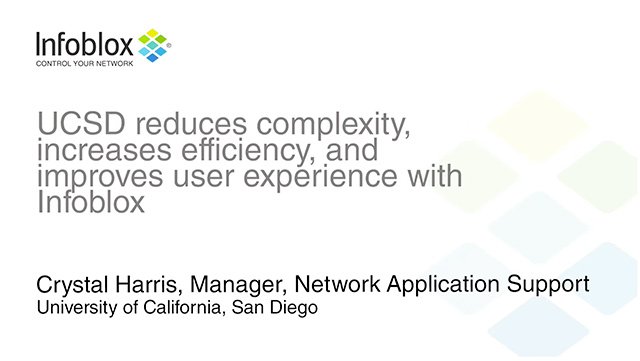 UCSD Reduces Complexity, Increases Efficiency, and Improves User Experience with Infoblox